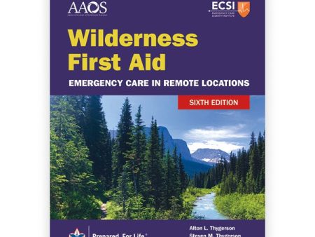 Wilderness First Aid: Emergency Care in Remote Locations: 6th Edition Cheap